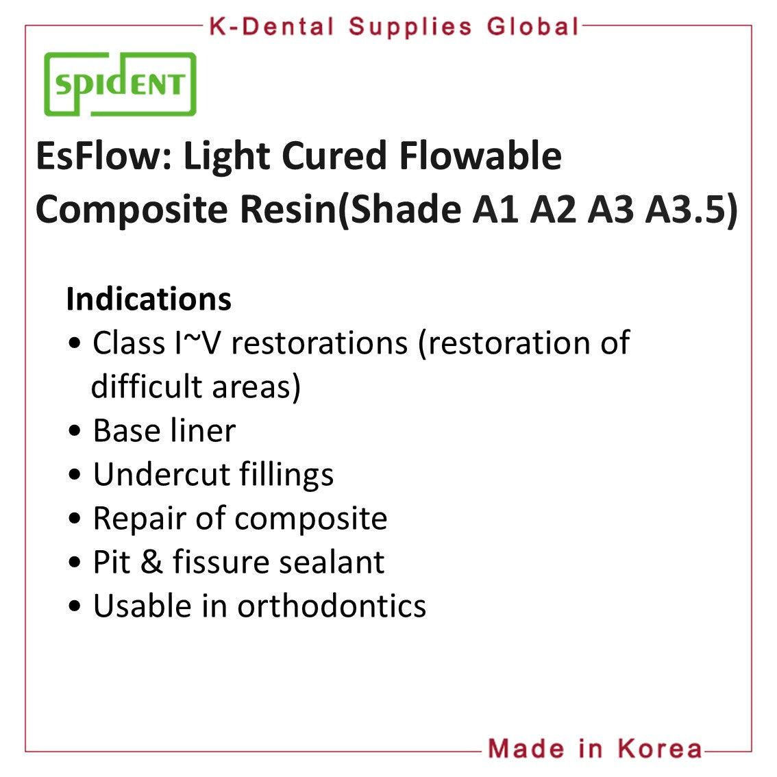 EsFlow Light Cured Flowable Composite Resin(Shade A1, A2, A3, A3.5)