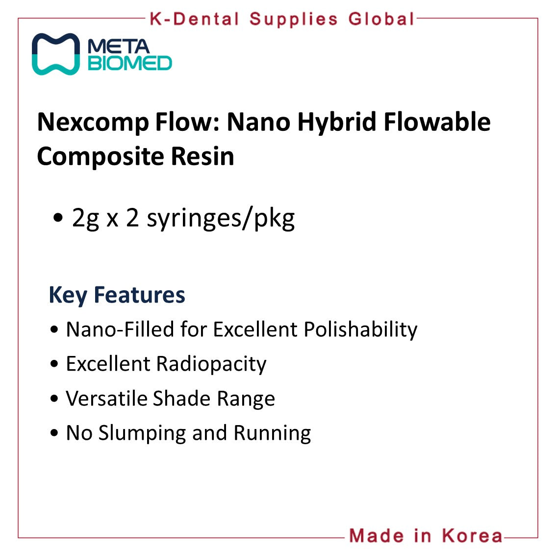 Nexcomp Flow Nano Hybrid Flowable Composite Resin 2g x 2 syringes
